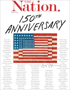 The Nation’s 150th Anniversary Special Issue